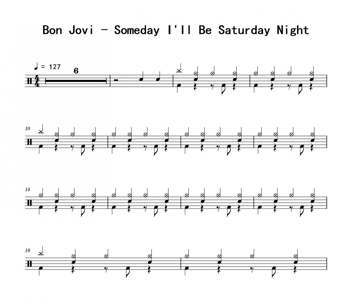 Bon Jovi-Someday I'll Be Saturday Night架子鼓|爵士鼓|鼓谱