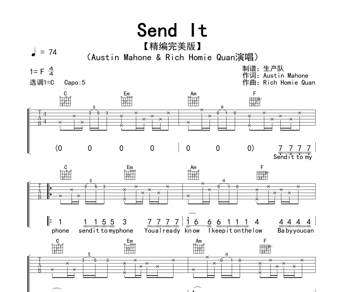 Send It吉他谱 Austin Mahone &Rich Homie Quan《Send It》六线谱C调吉他谱