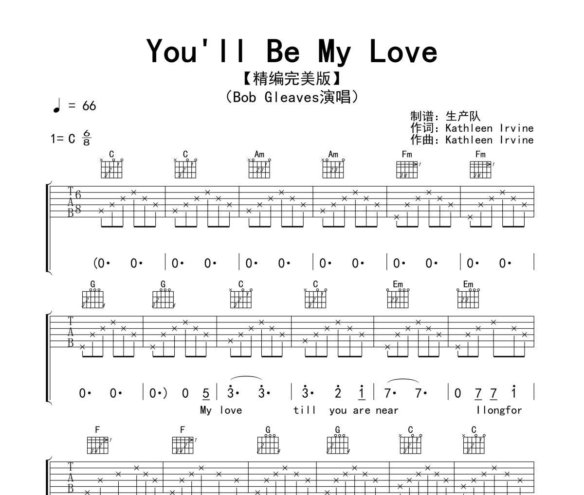 You'll Be My Love吉他谱 Bob Gleaves《You'll Be My Love》六线谱C调吉他谱