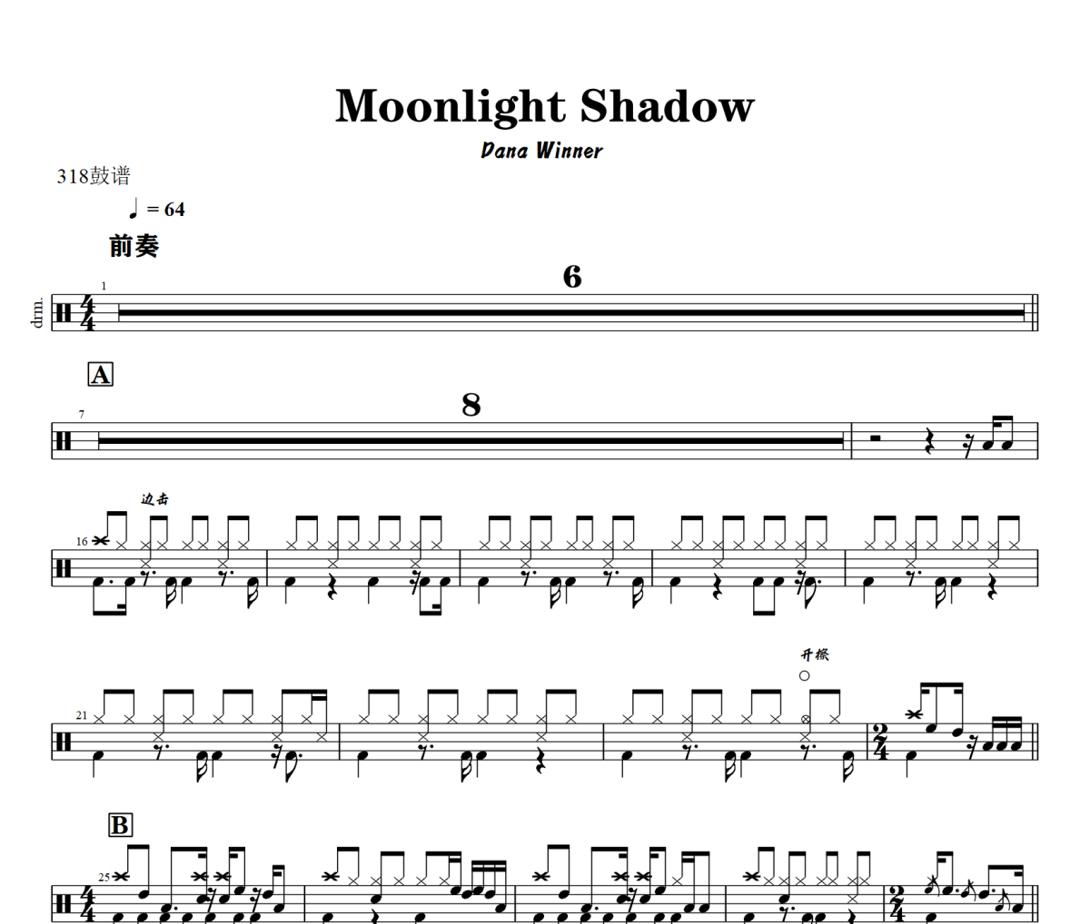 Moonlight Shadow鼓谱 Dana Winner-Moonlight Shadow爵士鼓谱+动态视频 318