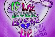 If We Ever Broke Up鼓谱 Mae Stephens、Zack Tabudlo《If We Ever B