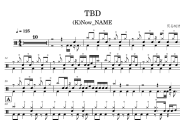 TBD鼓谱 (K)Now_NAME《TBD》架子鼓|爵士鼓|鼓谱