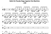 Rage Against the Machine（暴反）《Bulls On Parade》架子鼓|爵士鼓|鼓谱